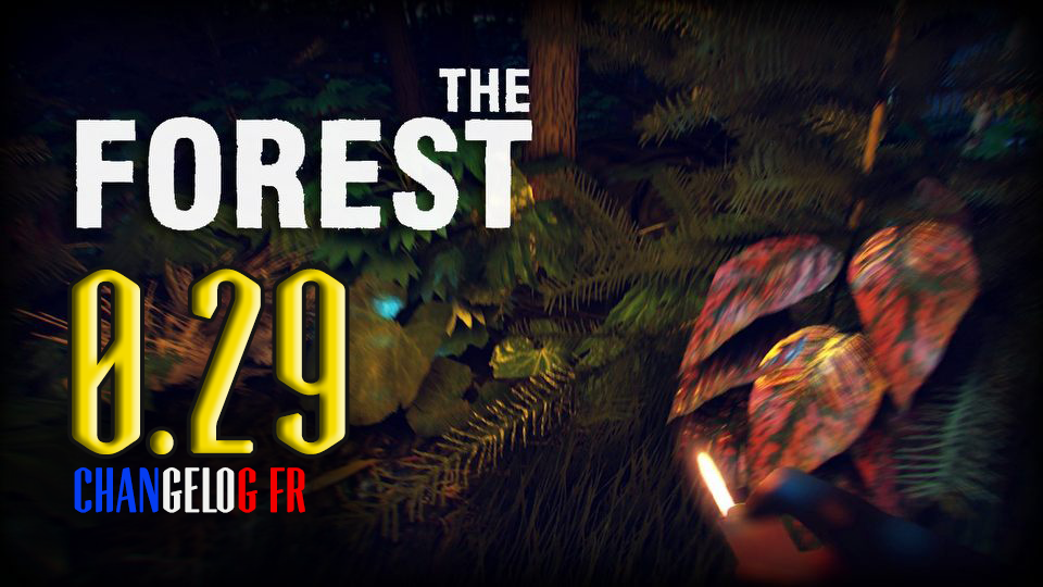 0.29 GUIDE | FR for The Forest