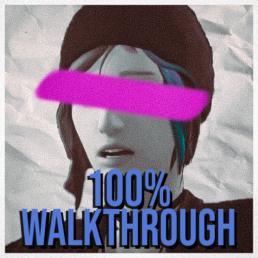 100% Walkthrough. I literally hold your hand for Life is Strange: Before the Storm