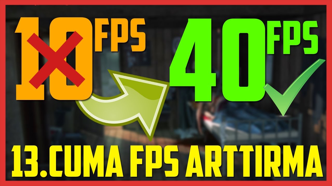 13. Cuma Kasma sorunu çözümü FPS Arttırma! for Friday the 13th: The Game