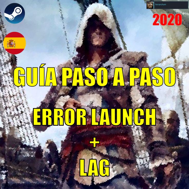 [2020] - SOLUCIÓN AL INICIAR JUEGO + LAG - (WINDOWS10) for Assassin's Creed IV Black Flag