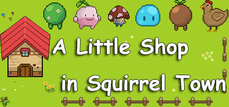 A Little Shop in Squirrel Town