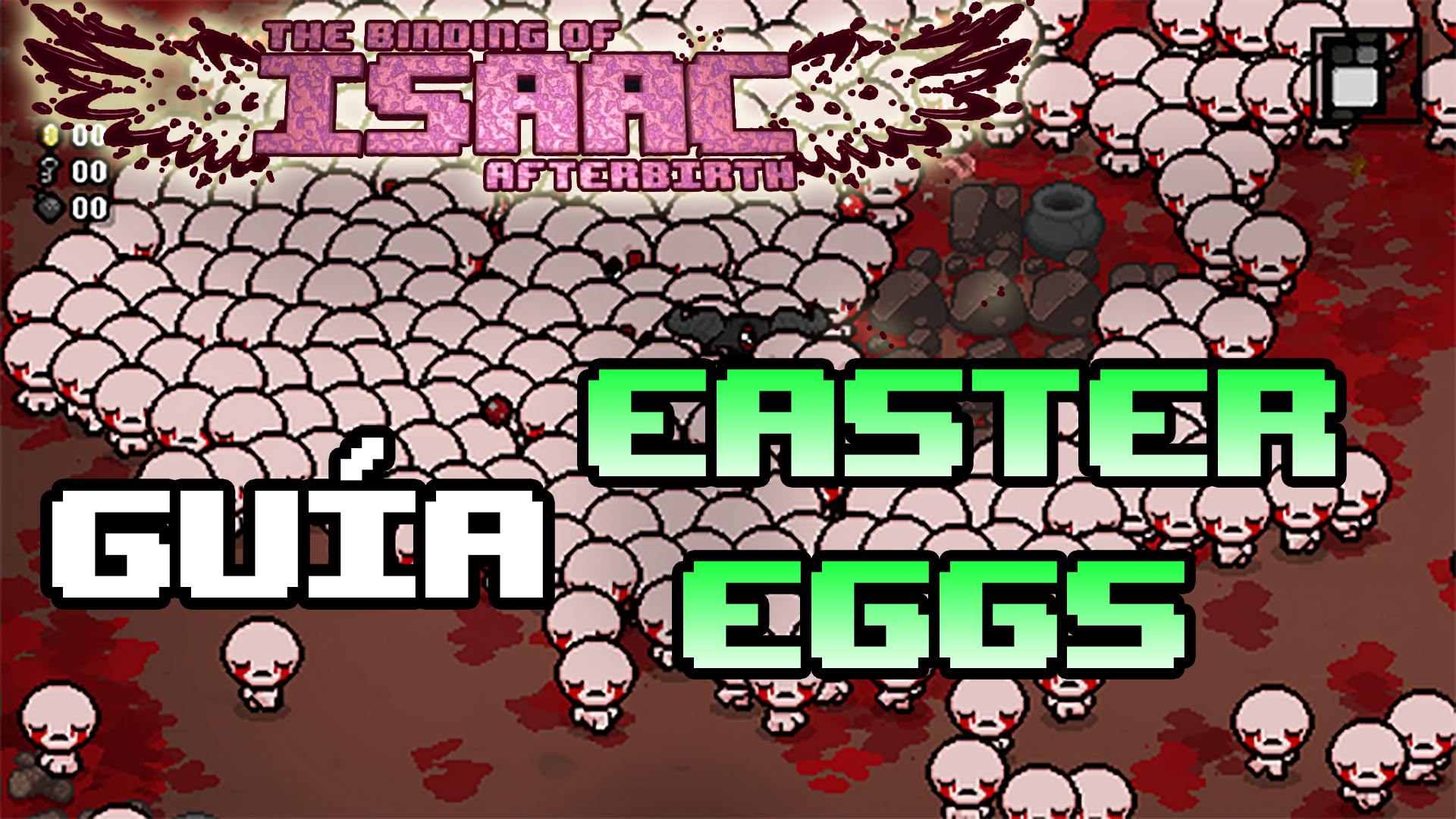 ACTIVAR y DESBLOQUEAR Todos los Easter Eggs (Traducidos a Español) for The Binding of Isaac: Rebirth