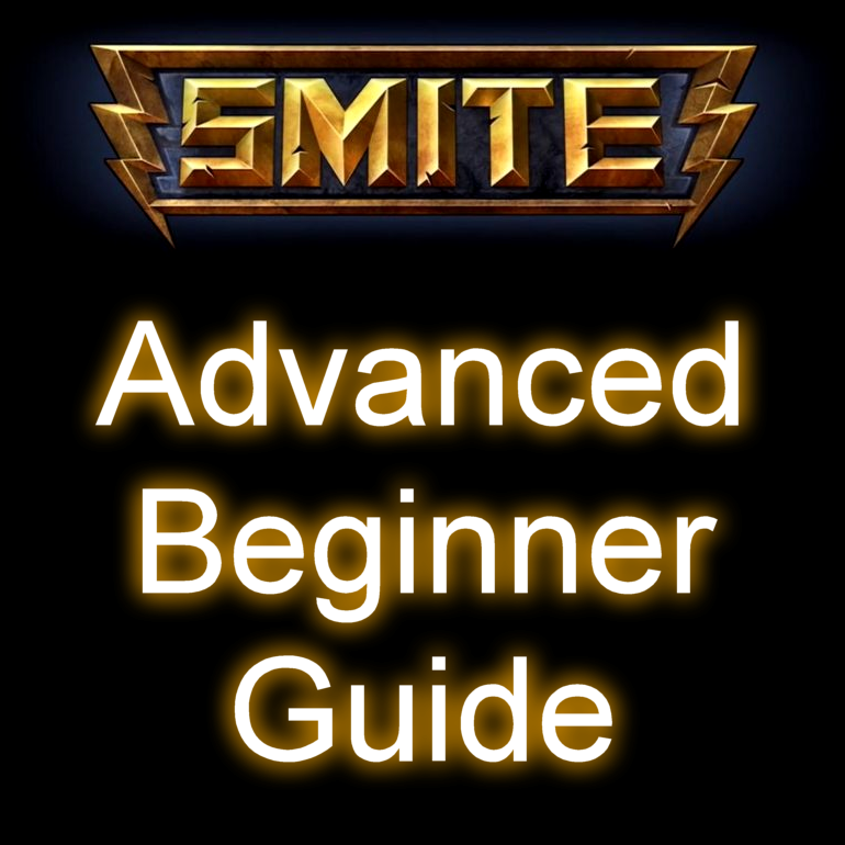 Advanced Beginner Guide for SMITE