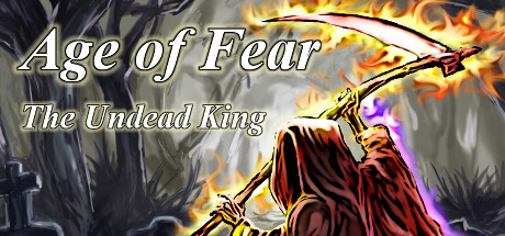 Age of Fear: The Undead King