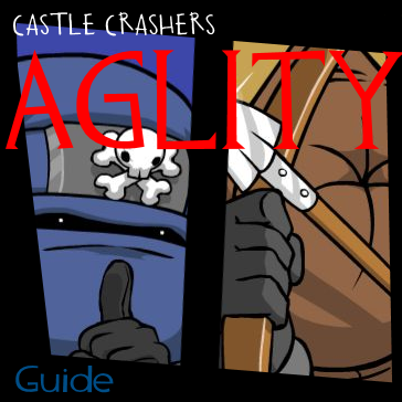 Agility Set Guide for Castle Crashers