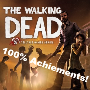 All Achievements In The Walking Dead for The Walking Dead