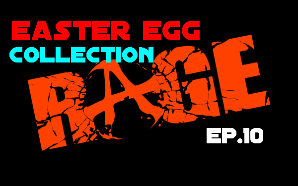 all easter egg in Rage for RAGE