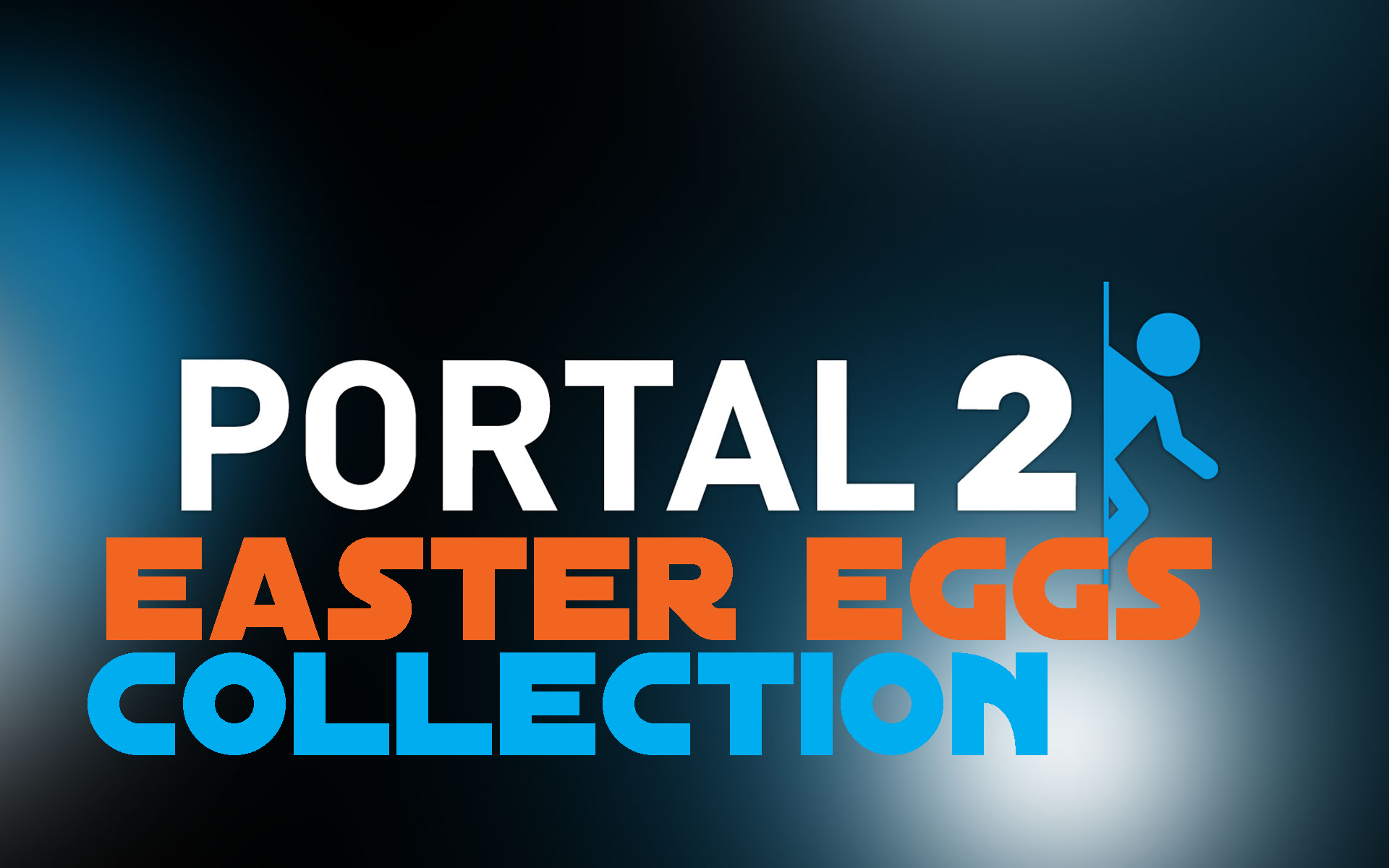 all easter eggs in portal 2 for Portal 2