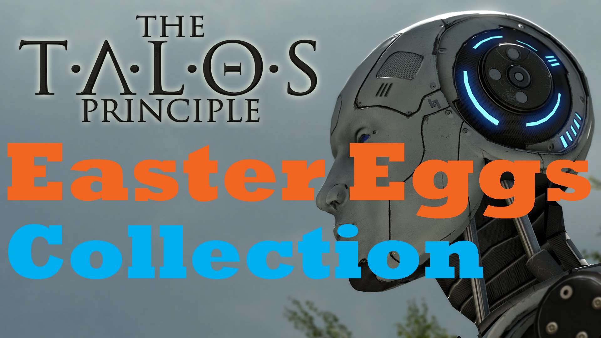 all easter eggs for The Talos Principle
