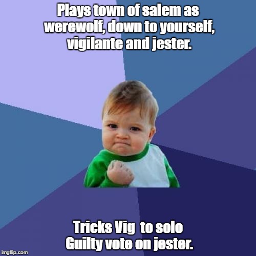 An Asshat's Guide to Town of Salem for Town of Salem