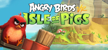 Angry Birds VR: Isle of Pigs