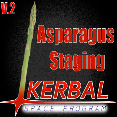 Asparagus Staging: The Key To Putting Crap Into Space for Kerbal Space Program