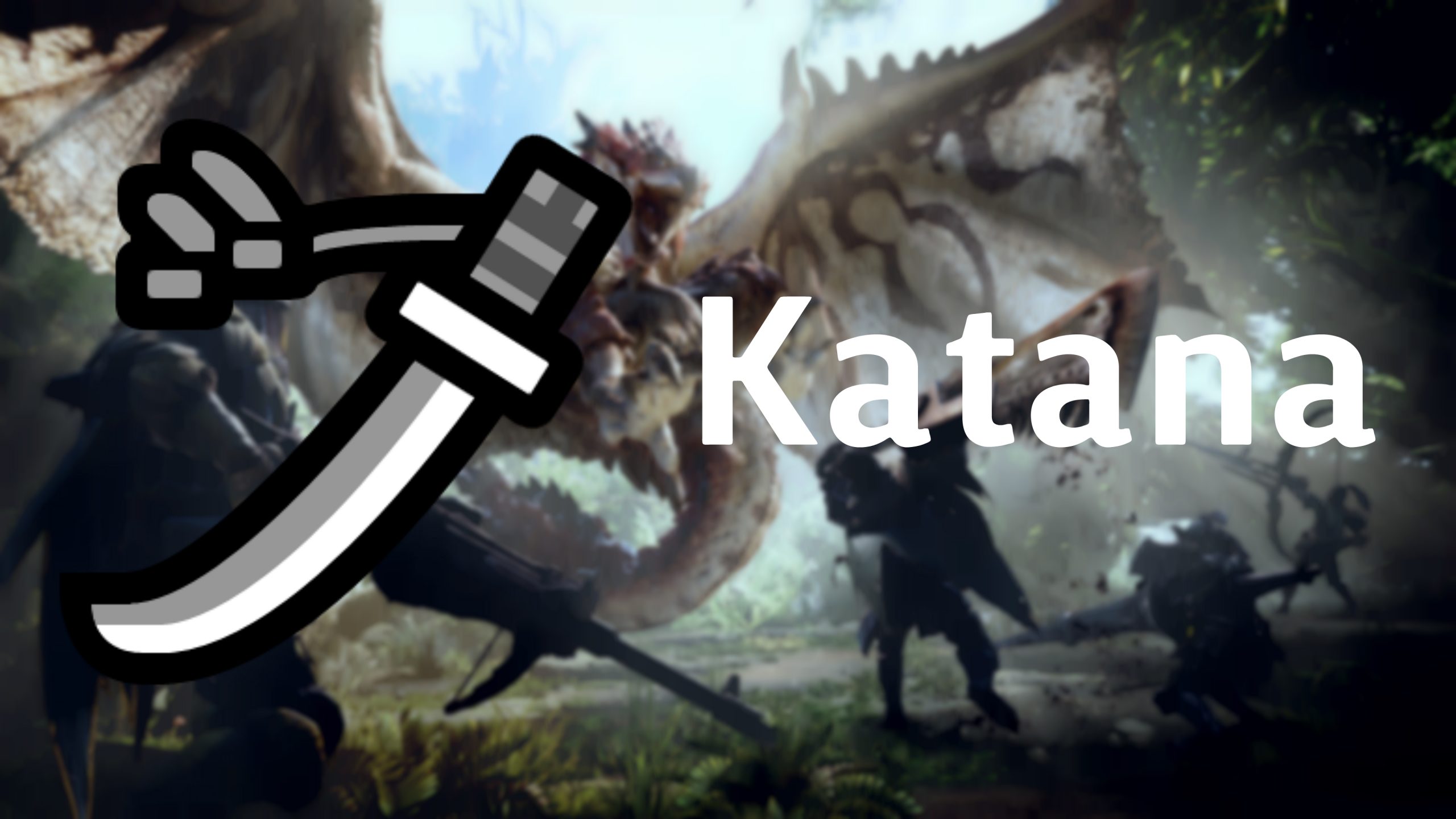 Astuces sur le Katana for Monster Hunter: World