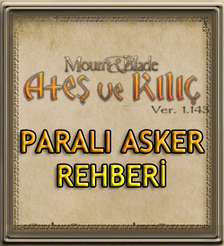 Ateş ve Kılıç: Paralı Asker Rehberi for Mount & Blade: With Fire and Sword