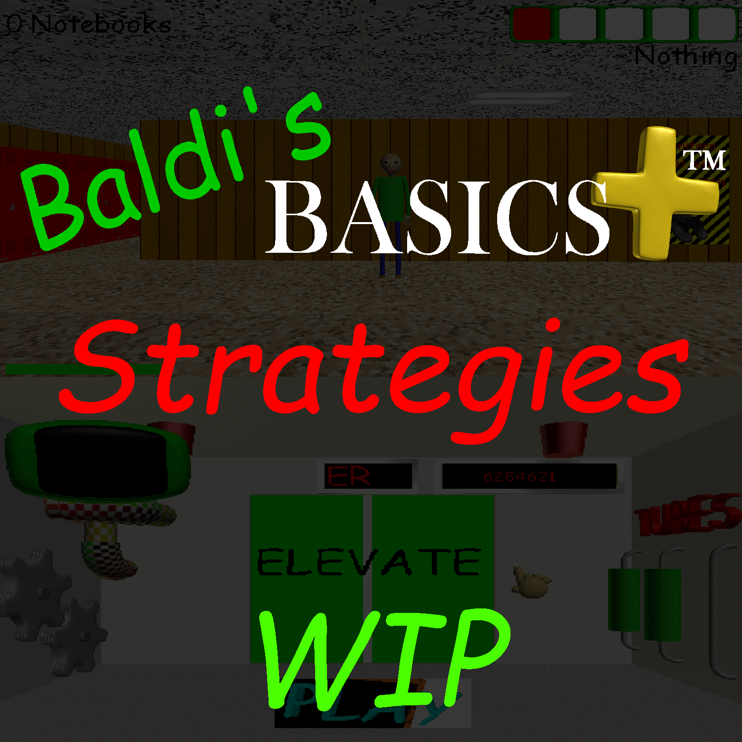 Baldi's Basics Plus Strategies (WiP) for Baldi's Basics Plus