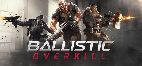 Ballistic Overkill