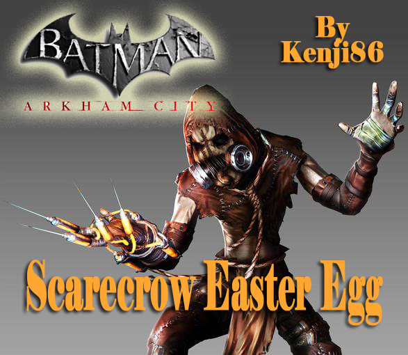 Batman: Arkham City - Scarecrow Easter Egg for Batman: Arkham City GOTY
