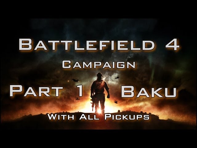 Battlefield 4 Mission 1 Baku | All Dogtags for Battlefield 4™