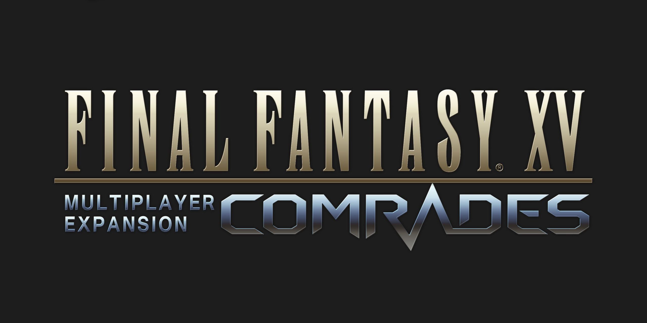 Beginner's guide to Comrades for FINAL FANTASY XV WINDOWS EDITION