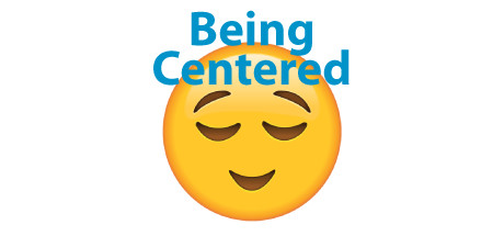 Being Centered