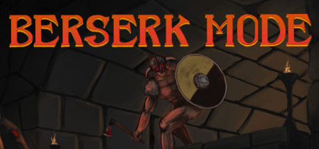 Berserk Mode