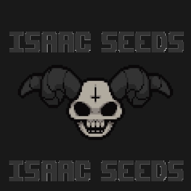 Binding of Isaac Seeds for The Binding of Isaac: Rebirth