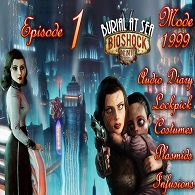 Bioshock infinite-Burial at sea-Ep 1# All collectibles (Audio daily/costumens/plasmist/Lockpick) for BioShock Infinite