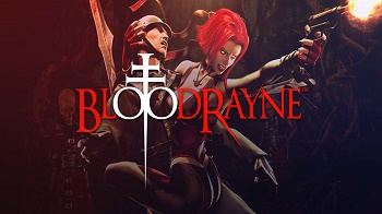BloodRayne Fix Windows 10 for BloodRayne