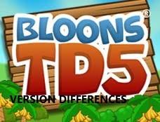 Bloons TD 5 Flash and Steam differeneces for Bloons TD5