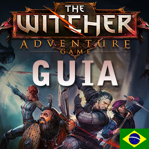 [BRASIL] GUIA DE REFERÊNCIA DAS REGRAS e APRENDA A JOGAR for The Witcher Adventure Game