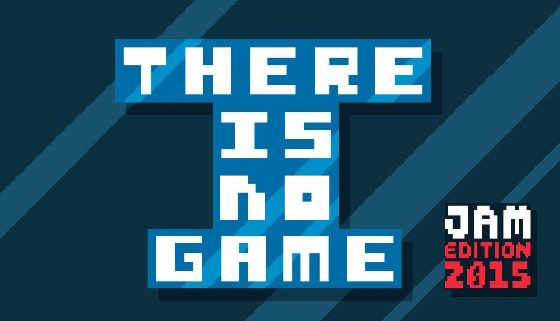 Breakout master: There is no game Jam Edition 2015 for There is no game: Jam Edition 2015