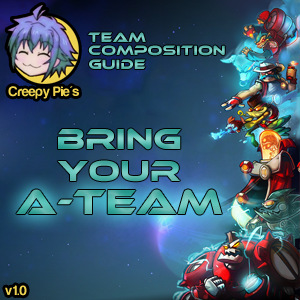 Bring Your A-Team! Team Composition Guide (v1.1) for Awesomenauts
