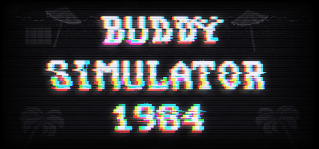 Buddy Simulator 1984