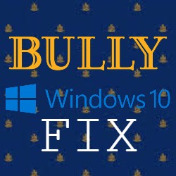 Bully || Fix para Windows 10 + Solución de errores for Bully: Scholarship Edition