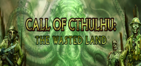 Call of Cthulhu: The Wasted Land