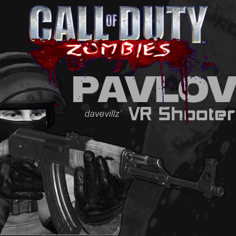 Call of Duty Zombies Maps - HOW TO PLAY!!! for Pavlov VR
