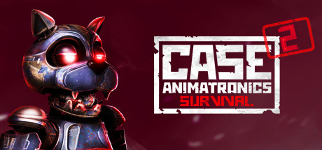 CASE 2: Animatronics Survival