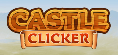 Castle Clicker : Building Tycoon