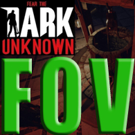 Change FOV with Universal Unreal Engine 4 Unlocker for Fear the Dark Unknown