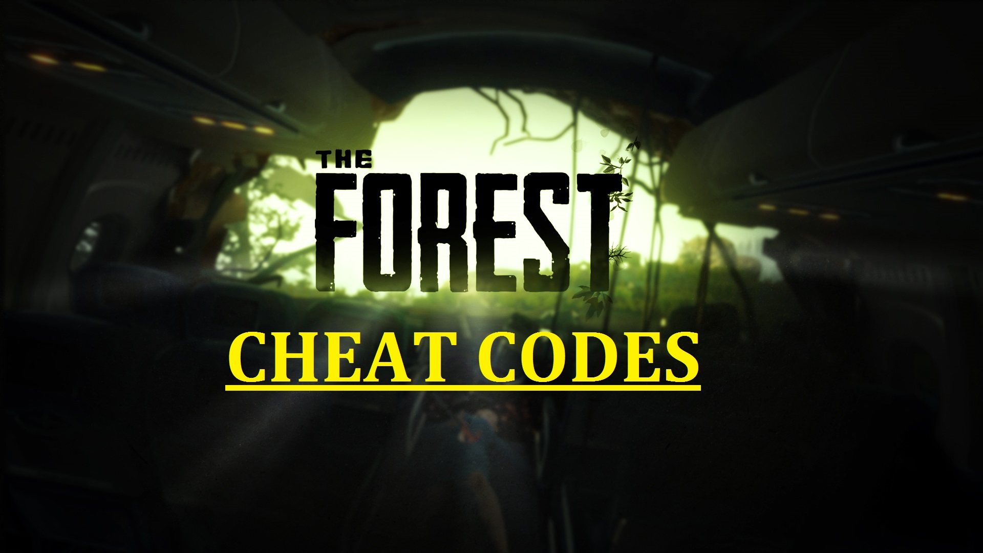 Cheat Codes (v0.66) for The Forest