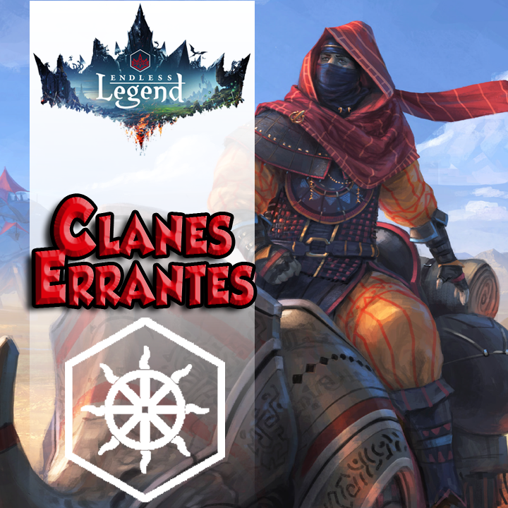 CLANES ERRANTES - GUÍA COMPLETA for ENDLESS™ Legend