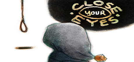Close Your Eyes [Old Version]💠中文流程&100%全成就 for Close Your Eyes