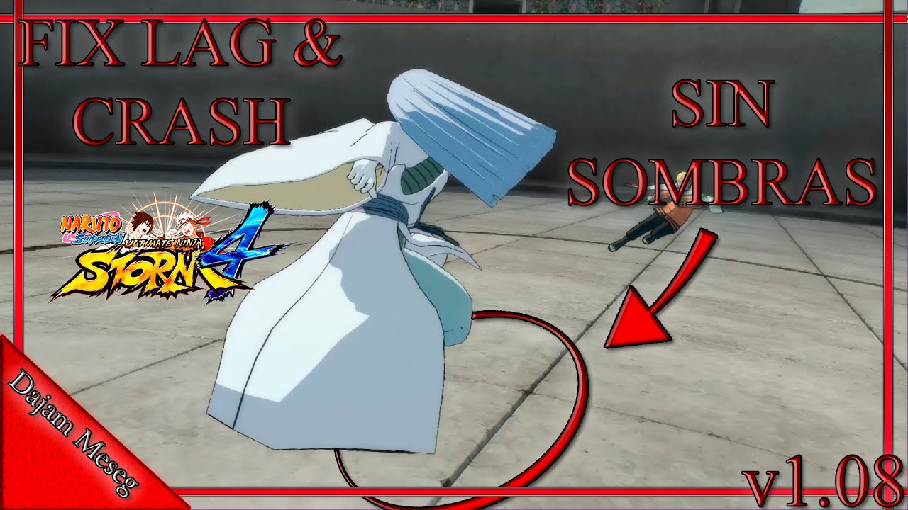 Cómo aumentar los FPS al jugar for NARUTO SHIPPUDEN: Ultimate Ninja STORM 4