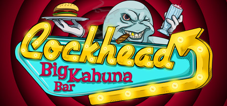 COCKHEAD: BIG KAHUNA BAR