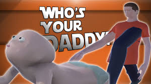 Comment passer a travers les murs/portes for Who's Your Daddy?!
