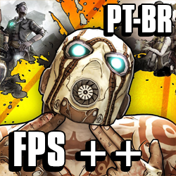 Como ganhar mais FPS no Borderlands 2 [2019] for Borderlands 2