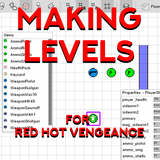 Comprehensive Guide to Making Levels for RED HOT VENGEANCE