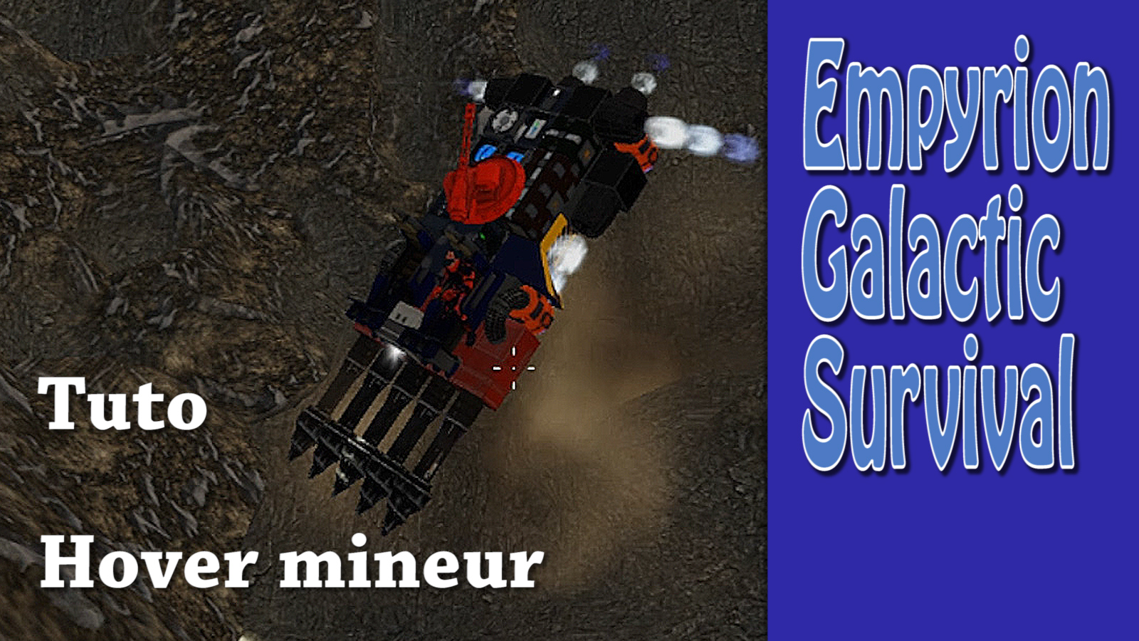 Construire un Hover Mineur (HV Drill) for Empyrion - Galactic Survival