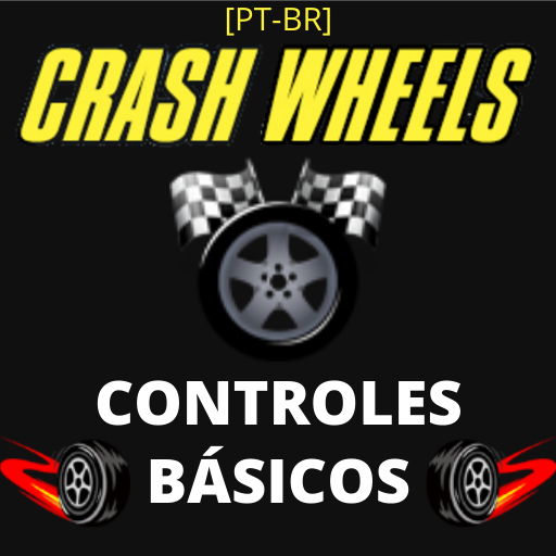 Controles Básicos [PT-BR] for Crash Wheels