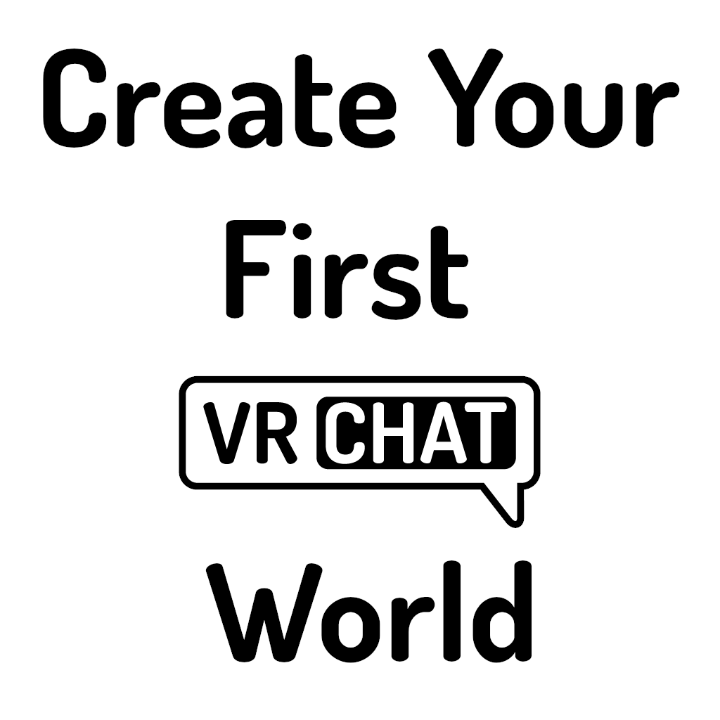 Create your first VRC World for VRChat